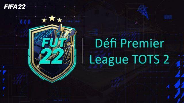 Recorrido del desafío TOTS 22 de FIFA 2, DCE FUT Premier League