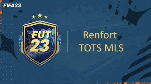 FIFA 23, Rinforzo soluzione DCE FUT TOTS MLS