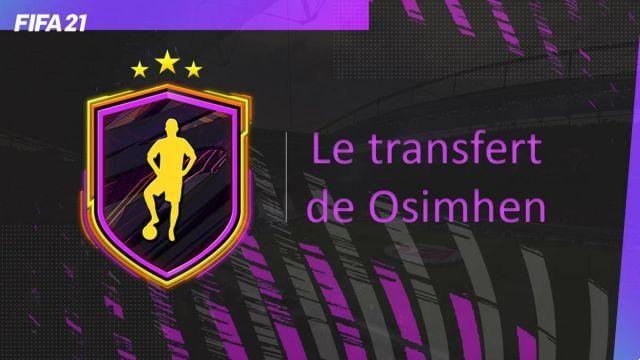 FIFA 21, DCE solution The transfer of Osimhen