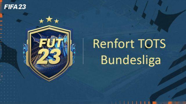 FIFA 23, DCE FUT Solution Reinforcement TOTS Bundesliga