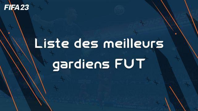 Best Meta FUT Players List, FIFA 23 Goalie Cards