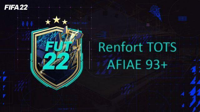 FIFA 22, DCE Solución FUT Refuerzo TOTS AFIAE 93+