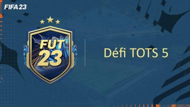 FIFA 23, DCE FUT Solution Challenge TOTS 5 Exp