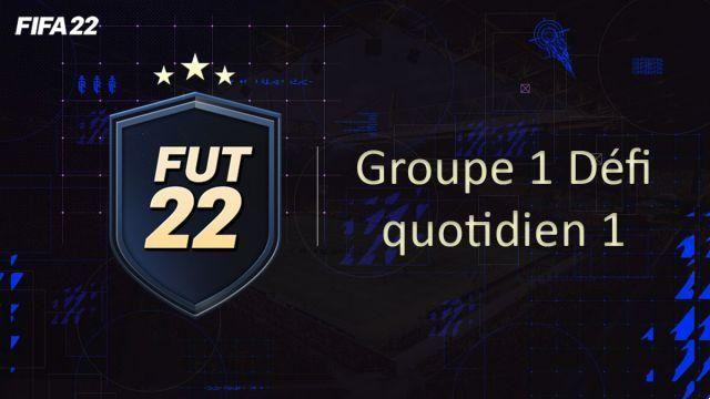 FIFA 22, DCE FUT Solution Group 1 Daily Challenge 1
