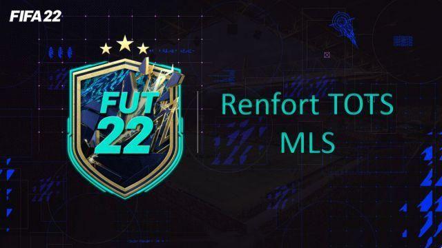 FIFA 22, Rinforzo soluzione DCE FUT TOTS MLS