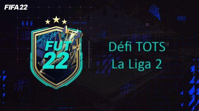 FIFA 22, DCE FUT La Liga TOTS 2 Passo a passo do desafio