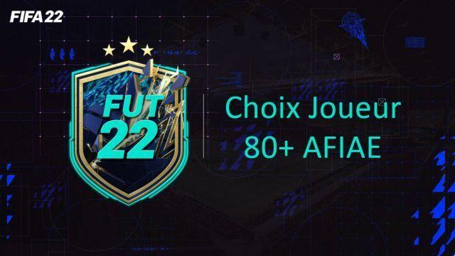 FIFA 22, DCE FUT Solution Escolha do jogador 80+ AFIAE